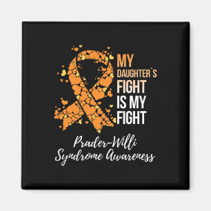 My Daughter’s Fight My Fight Prader Willi Syndrome Magnet