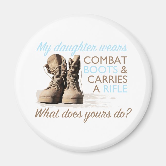 My Daughter Wears Combat Boots Magnet (Front)