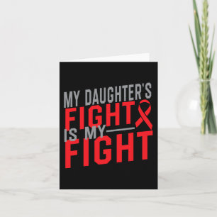 My Daughter's Fight is My Fight Blood Cancer Aware Card
