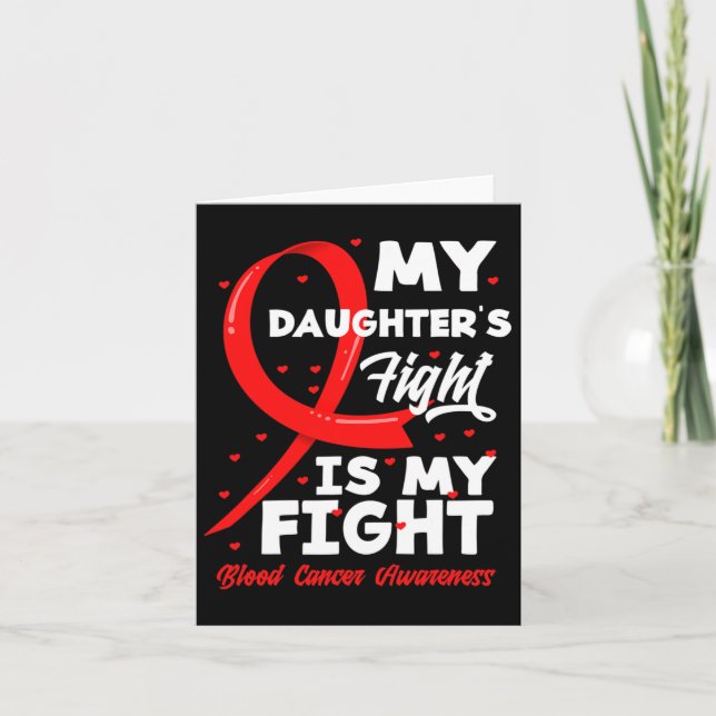 My Daughter's Fight Is My Fight Blood Cancer Aware Card (Front)
