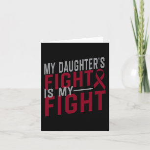 My Daughter's Fight is My Fight Sickle Cell Anaemi Card