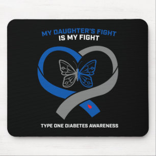 My Daughter's Fight Is My Fight Type 1 Diabetic Di Mouse Mat