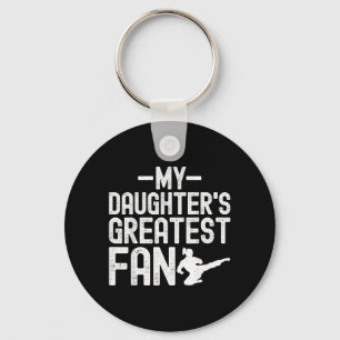 My Daughters Greatest Fan - Taekwondo Martial Arts Key Ring