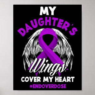 My Daughter's Wings Cover My Heart End Overdose  Poster