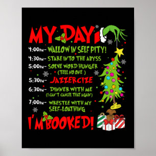 My Day I'm Booked Santa Christmas Xmas Snow Pajama Poster