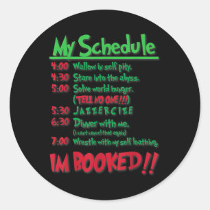 My Day Schedule I’m Booked Christmas  Merry Christ Classic Round Sticker