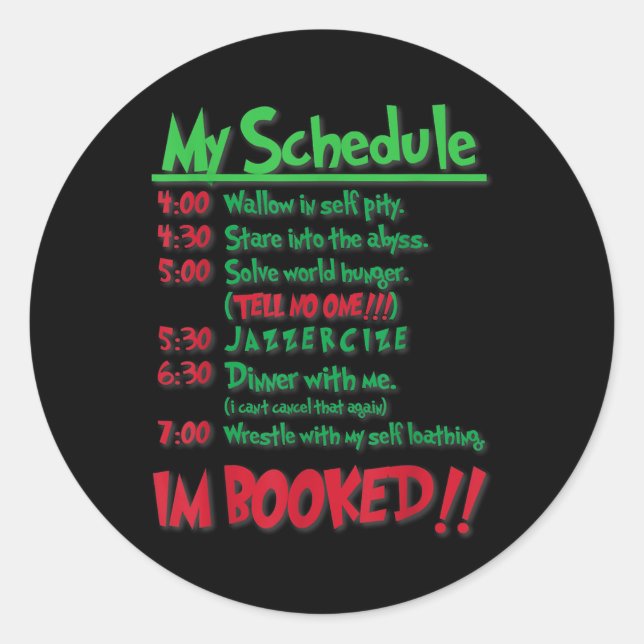 My Day Schedule I’m Booked Christmas  Merry Christ Classic Round Sticker (Front)