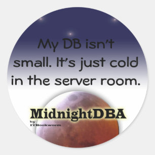 "My DB isn't small" sticker