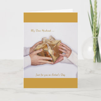 My Dear Husband ..., Just for you on Father's Day Card
