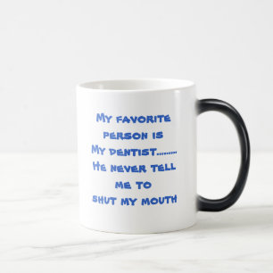 My Dentist Magic Mug