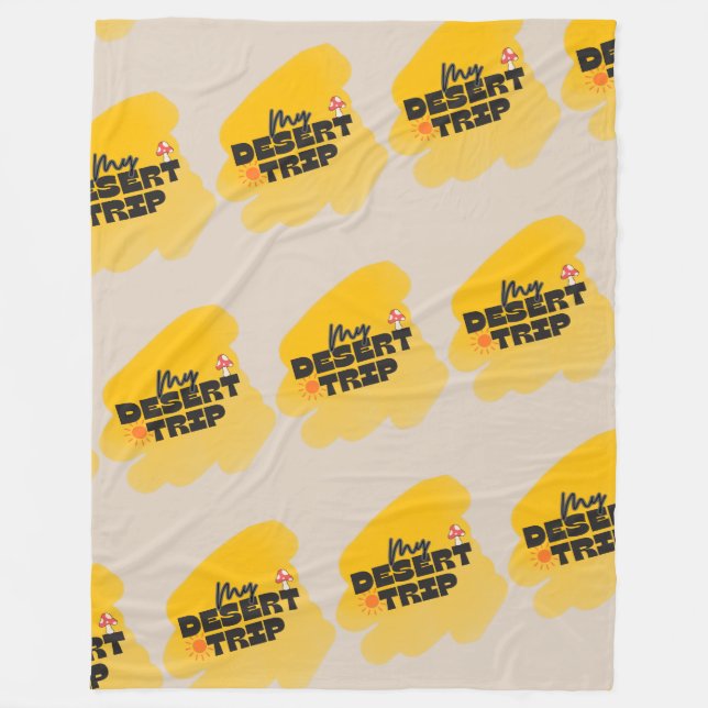My Desert Trip Blanket (Front)