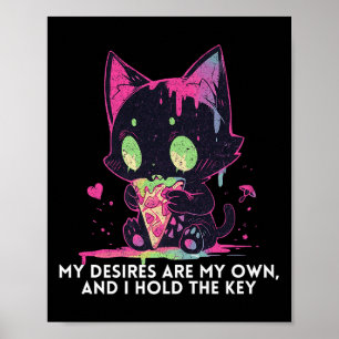 My Desires Are My Own And I Hold The Key Stoic Cat Poster