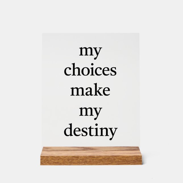 My Destiny Acrylic Sign (Front)
