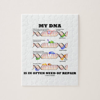 My DNA Is In Often Need Of Repair (DNA Humour) Jigsaw Puzzle