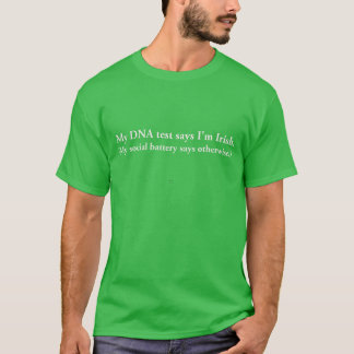 My DNA Test Says I'm Irish Minimalist Design T-Shirt