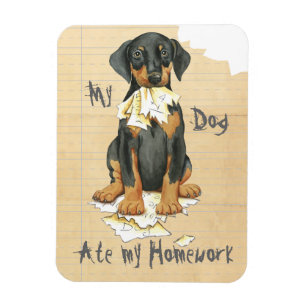 My Doberman Ate My Homework Magnet