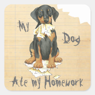 My Doberman Ate My Homework Square Sticker