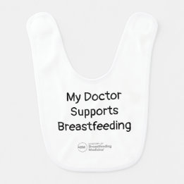 My Doctor Supports Breastfeeding Bib