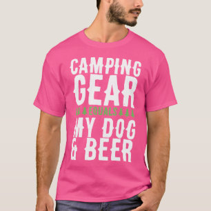 My Dog And Beer Funny Camping Hiking Outdoors T-Shirt