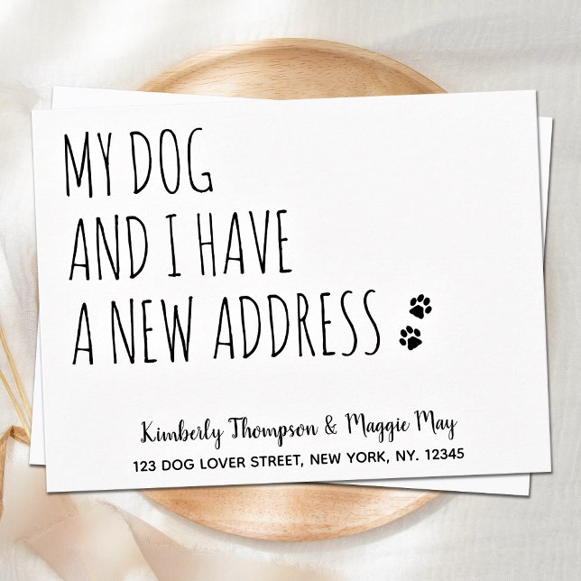 My Dog and I Have a New Address Dog Moving  Postcard (Creator Uploaded)