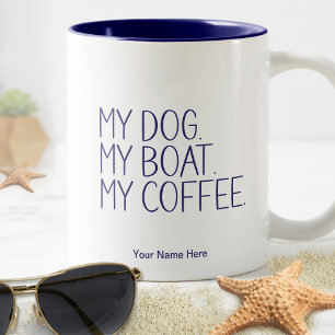 My Dog Boat Coffee. Funny Captain Boating Humour Two-Tone Coffee Mug