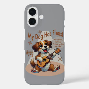 My Dog Has Fleas Ukulele Tuning Song iPhone 16 Case