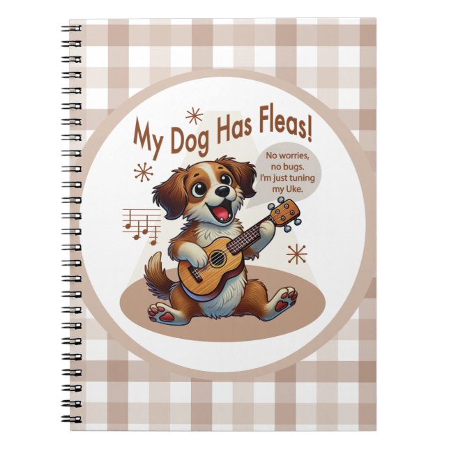 My Dog Has Fleas Ukulele Tuning Song Notebook (Front)