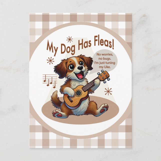 My Dog Has Fleas Ukulele Tuning Song Postcard (Front)
