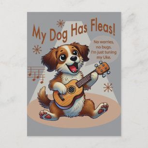 My Dog Has Fleas Ukulele Tuning Song Postcard