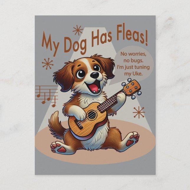 My Dog Has Fleas Ukulele Tuning Song Postcard (Front)