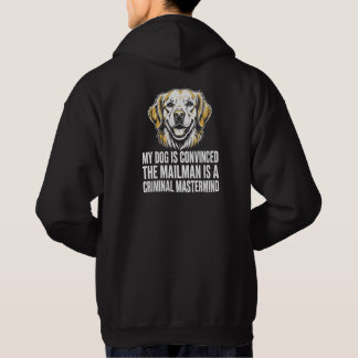 My Dog Hates the Mailman Funny Dog Hoodie - Front