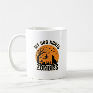 My Dog Hunts Zombies Vintage Halloween Dog Design_ Coffee Mug