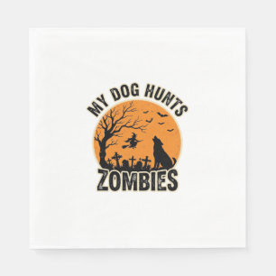 My Dog Hunts Zombies Vintage Halloween Dog Design_ Napkin
