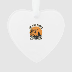 My Dog Hunts Zombies Vintage Halloween Dog Design_ Ornament