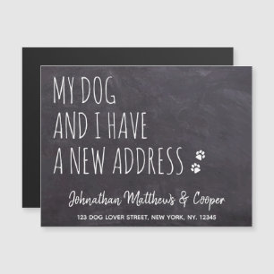 My Dog & I We Have Moved New Address Announcement