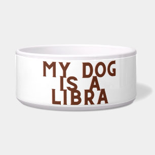 My dog is a Libra