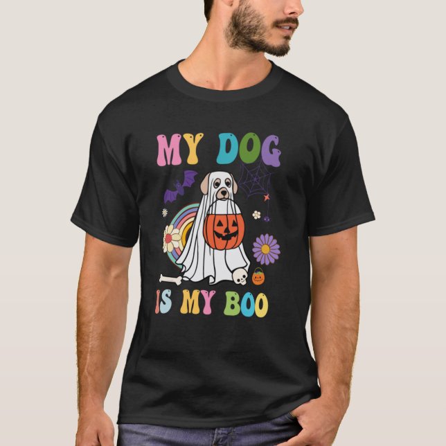 My Dog Is Boo Funny Dog Owner Boo Ghost Lover Hall T-Shirt (Front)