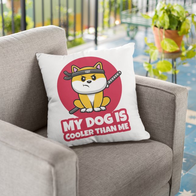 My Dog is Cooler Than Me Funny Ninja Cushion (Creator Uploaded)