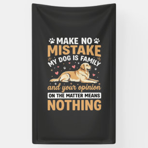 My Dog Is Family Quote Banner