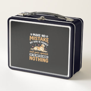 My Dog Is Family Quote Metal Lunch Box