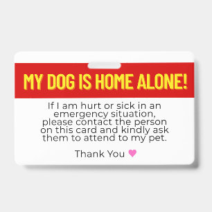 My Dog Is Home Alone Emergency Contact Card ID Badge