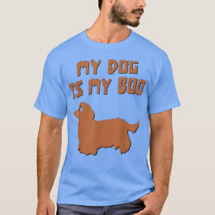 My Dog Is My Boo Dog Lover Halloween T-Shirt