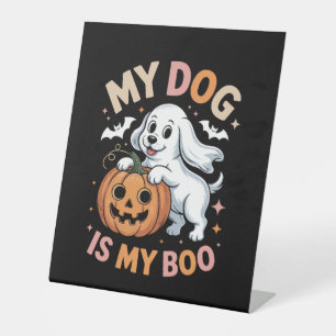 My Dog is My Boo Funny Halloween Pedestal Sign