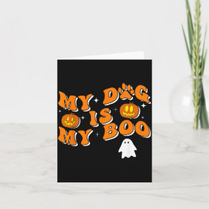 My Dog Is My Boo Groovy Ghost Dog Halloween Funny Card