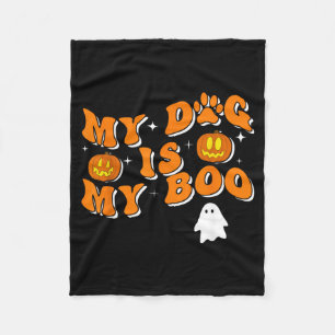 My Dog Is My Boo Groovy Ghost Dog Halloween Funny Fleece Blanket