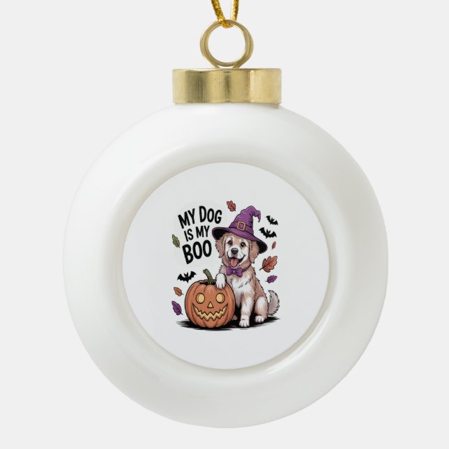 My Dog is My Boo Halloween Ceramic Ball Christmas Ornament (Front)