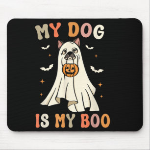 My Dog Is My Boo Halloween Ghost Dog Spooky Mouse Mat
