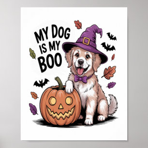 My Dog is My Boo Halloween Poster