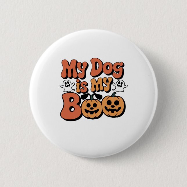 My Dog Is My Boo, Teacher, Funny Dog Lover Educato 6 Cm Round Badge (Front)