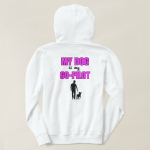 "My Dog is My Co-Pilot - Dogs Lover Design" Hoodie